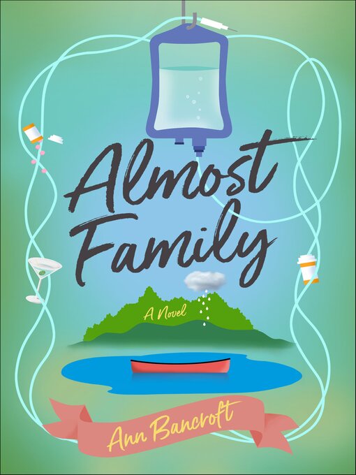 Title details for Almost Family by Ann Bancroft - Available